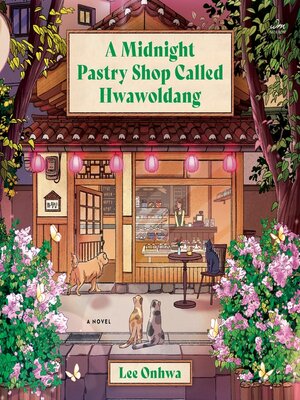 cover image of A Midnight Pastry Shop Called Hwawoldang